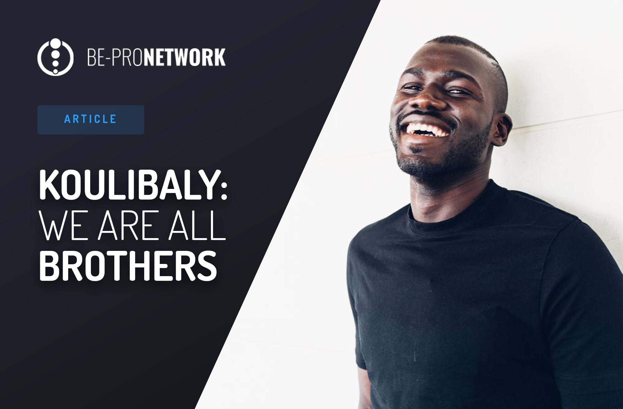 Kalidou Koulibaly: Všichni jsme bratři